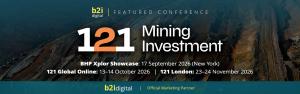 B2i Digital Provides Marketing Support for the BHP Xplor x 121 Mining Investment Showcase in New York on September 17, 121 Global Online on October 13 and 14, and 121 London on November 23 and 24