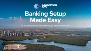 Innovation City Ras Al Khaimah - Bank Setup - UAE - License