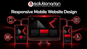 Responsive Website Design Infographic - Solutionarian Marketing