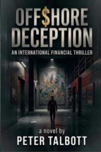 Front cover of the novel OFFSHORE DECEPTION by Peter Talbott, depicting the back of a man walking down a dark elevator lobby toward a very large, brightly lit painting. hanging on the back wall. A red laser pointer mark is on the man's back.