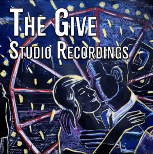 The Give Studio Recordings