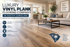 luxury vinyl plank flooring company in South Carolina