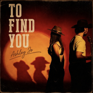 Ashley Jo "To Find You"