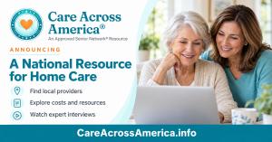 CareAcrossAmerica.info a National Home care Resource