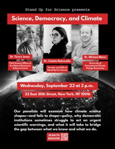 A flyer for the SUFS Panel Discussion at NYC Climate Week, with text at the top: "Stand Up for Science Presents: Science, Democracy, and Climate." Black and white photos of each panelist are below the title.