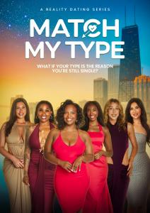 Chicago-Produced Reality Dating Series Match My Type Heads to AMC for Exclusive Advance Screening