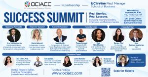 OCIACC Success Summit promotional graphic for Sept. 30 at the UCI Beall Center for Innovation and Entrepreneurship, showing the event’s keynote speakers, fireside chat guests, founders panel, moderator and host.