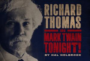 Richard Thomas as Mark Twain next to the logo for Mark Twain Tonight! by Hal Holbrook
