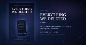 Everything We Deleted