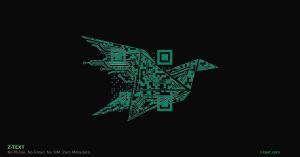 Green circuit-pattern bird built from a QR code on a black background, with the Z-TEXT logo and the tagline No Phone. No Email. No SIM. Zero Metadata.