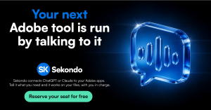 Sekondo banner: Your next Adobe tool is run by talking to it