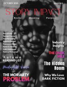 Cover of Story Impact Magazine’s October 2026 “Shadows” issue, featuring a black-and-white close-up portrait of a Black woman resting her face in her hands, with bold red, pink, and white cover lines highlighting dark fiction, The Hidden Room, The Moriart