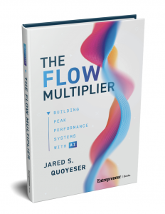 Book cover of “The Flow Multiplier: Building Peak Performance Systems With AI”