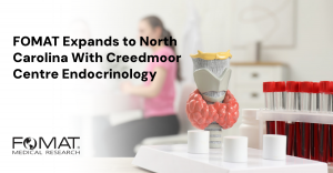 FOMAT Expands to North Carolina With Creedmoor Centre Endocrinology