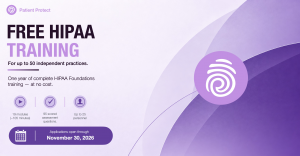 Patient Protect Free HIPAA Training initiative offering one year of HIPAA Foundations training to up to 50 independent practices, with applications open through November 30, 2026.