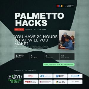 Palmetto Hacks graphic for a 24-hour hackathon, October 10–11 in Columbia, SC, with students at a laptop. Highlights: $2,500 in prizes, 3 free meals, 5 build tracks, all majors welcome. Sign up at palmettohacks.com.