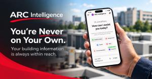 ARC Intelligence on a smartphone with the message “You’re Never on Your Own” and “Your building information is always within reach.”