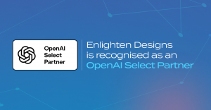 OpenAI Select Partner badge next to the text "Enlighten Designs is recognised as an OpenAI Select Partner" on a blue background.