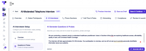 Researchers Adding Study Prompts in Terapage’s AI-Moderated Telephone Interview Setup, Enabling AI to Generate Questions Based on Research Logic, Probing, and Objectives