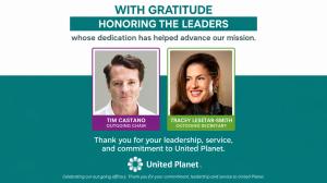 Horizontal United Planet graphic honoring outgoing Board leaders Tim Castano and Tracey Lesetar-Smith, with their portraits, titles, and a thank-you message for their leadership and service.