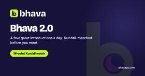 Bhava 2.0 announcement banner with the Bhava logo, the line "A few great introductions a day. Kundali-matched before you meet." and a "36-point Kundali match" badge.