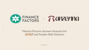 Finance Factors Chooses Anzenna for AI DLP and Insider Risk Management to track and control sensitive data across its security stack