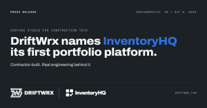 Announcement graphic on a dark background reading "DriftWrx names InventoryHQ its first portfolio platform. Contractor-built. Real engineering behind it." with the DriftWrx and InventoryHQ logos side by side.