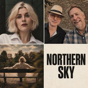 Northern Sky members Rose, Dan and Eric in a four-panel collage featuring portraits, a cinematic park scene and the Northern Sky name.