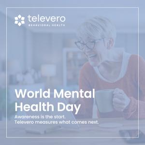 Smiling woman with short gray hair and glasses holds a mug and looks at a tablet. Text reads: World Mental Health Day. Awareness is the start. Televero measures what comes next.