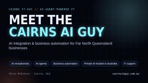 Meet the Cairns AI Guy: AI integration and business automation for Far North Queensland businesses, by Cairns IT Guy