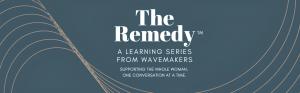 Wavemakers Women and Music - The Remedy learning series logo