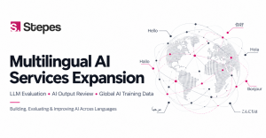 Stepes expands multilingual AI services for global AI development and evaluation.
