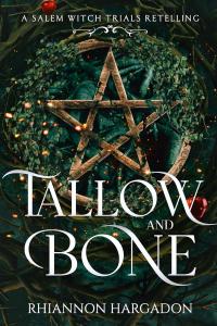 Tallow and Bone by Rhiannon Hargadon book cover
