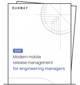 Cover of Runway's report "2026 Modern mobile release management for engineering managers." It shows the Runway logo and a line-art circle with nested rectangles on a white background. The phrase "for engineering managers" is in blue.