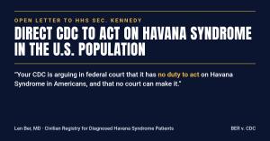 Open Letter to Sec. Kennedy: Direct CDC to Act on Havana Syndrome in the U.S. Population.