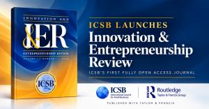 ICSB launches the Innovation & Entrepreneurship Review, its first fully Open Access journal, published with Taylor & Francis.