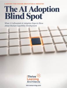 Cover of 'The AI Adoption Blind Spot' report by iThrive Learning Architects, subtitled What 15 Influential AI Adoption Reports Show About Human Capability Development