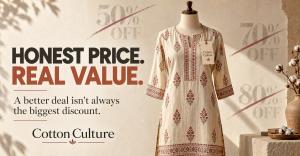Cotton Culture honest pricing campaign graphic comparing genuine fashion value with large discount messaging.