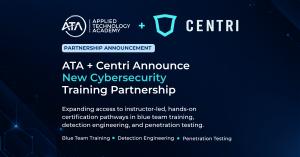 Graphic announcing a partnership between Applied Technology Academy and Centri to expand instructor-led cybersecurity certification training.