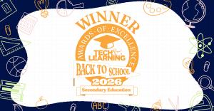 Proximity Learning was named a 2026 winner in the Secondary Education category of the Tech & Learning Awards of Excellence