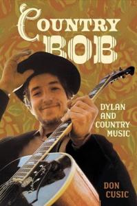 Cover Art For Country Bob Dylan and Country Music (Image Courtesy of University Press of Mississippi)