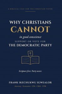 Why Christians Cannot in Good Conscience Support