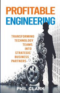 Phil Clark’s Profitable Engineering Connects Software Delivery to Measurable Business Value