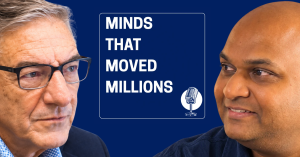Joe DeFeo on the left and Rahul G. Iyer on the right, with the Minds That Moved Millions podcast logo between them.