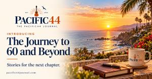 Pacific44 Journal launch graphic with its navy and orange masthead, “The Journey to 60 and Beyond” headline, and a coastal sunset beside a journal and coffee mug.