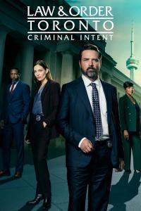Promotional poster for Law & Order Toronto: Criminal Intent, featuring four detectives in formal attire standing outside a courthouse, with Toronto’s CN Tower in the background.