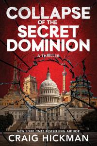 Collapse of the Secret Dominion by Craig Hickman