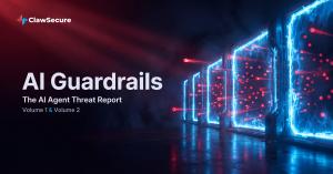 ClawSecure AI Agent Threat Report graphic on AI guardrails