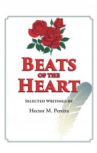 Beats of the Heart: Selected Writings by Hector M. Pereira
