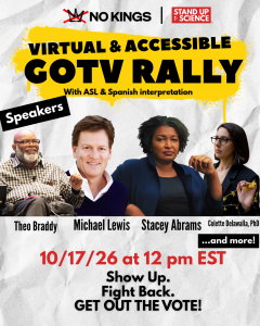 Flyer for the Virtual & Accessible NKD Rally, with bold black text at the top reading, "Virtual & Accessible GOTV Rally with ASL & Spanish interpretation." Below is a collage image of four of the headline speakers, including Theo Braddy, Michael Lewis, St